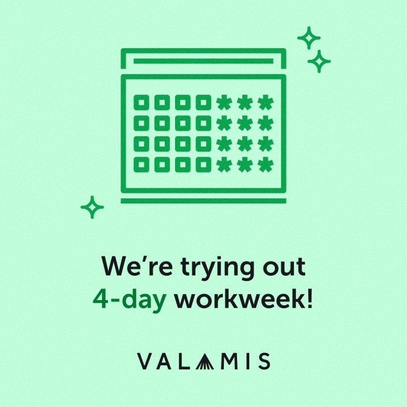 Stylized calendar on a green background with text: "We're trying out 4-day workweek!" with Valamis logo.